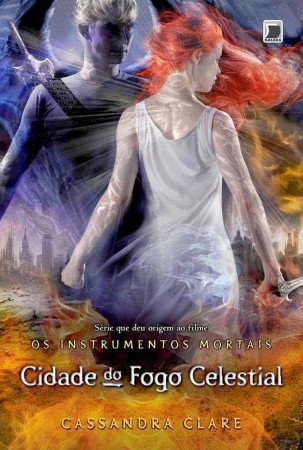 Cidade do Fogo Celestial - Cassandra Clare 